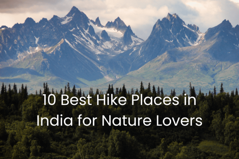 10-Best-Hike- Places-in-India-for-Nature-Lovers