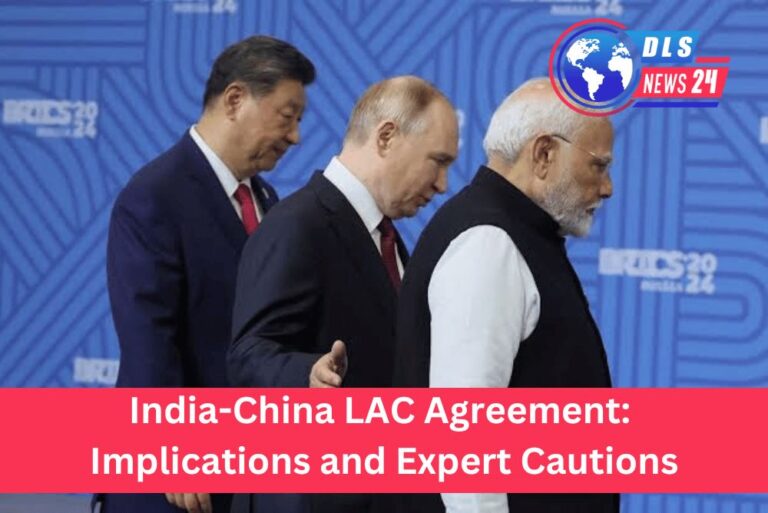 India-China LAC Agreement: Implications and Expert Cautions