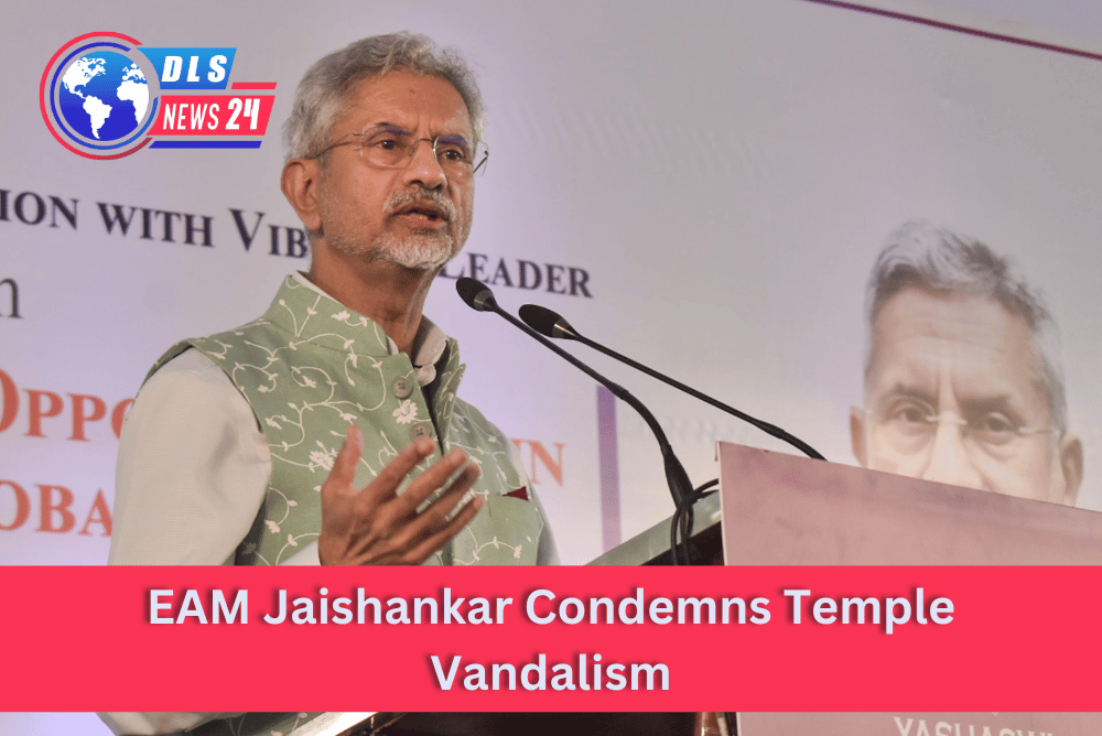 EAM Jaishankar Condemns Temple Vandalism